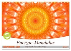 Energie - Mandalas in orange (Wandkalender 2025 DIN A3 quer), CALVENDO Monatskalender - Christine Bässler