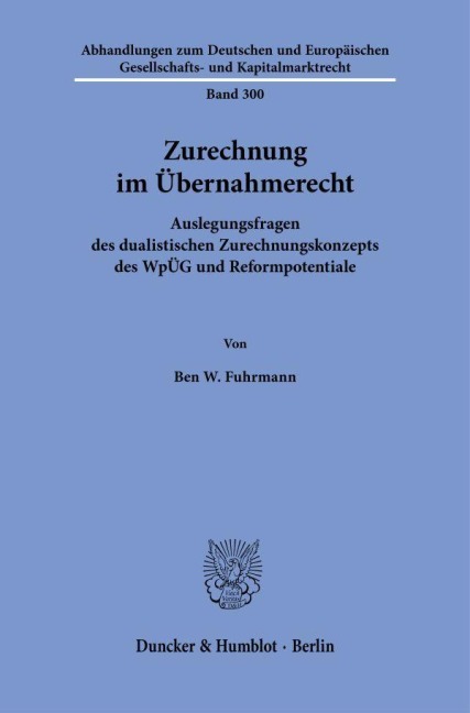Zurechnung im Übernahmerecht - Ben W. Fuhrmann