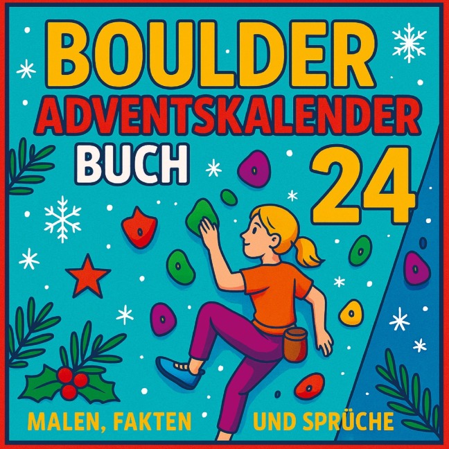 Boulder Adventskalender Buch - Lenis Kletterzeit
