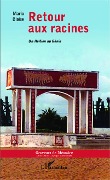 Cover-Bild zum Titel 'Retour aux racines' von 'Mario Blaise'