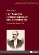 Cover-Bild zum Titel 'Carl Stangen - Tourismuspionier und Schriftsteller' von 'Alina Dittmann'