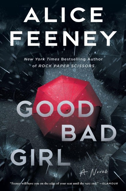 Good Bad Girl - Alice Feeney
