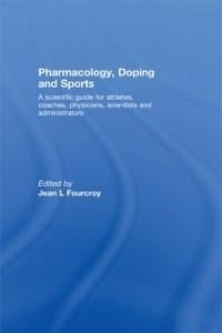 Pharmacology, Doping and Sports - 