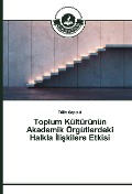 Cover-Bild zum Titel 'Toplum Kültürünün Akademik Örgütlerdeki Halkla ¿li¿kilere Etkisi' von 'Tülin Sepetci'