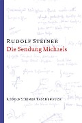 Cover-Bild zum Titel 'Die Sendung Michaels' von 'Rudolf Steiner'