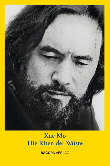 Die Riten der Wüste. - Mo Xue