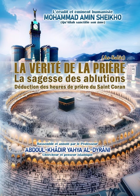La vérité de la prière (As-Salât) - Mohammad Amin Sheikho