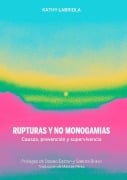 RUPTURAS Y NO MONOGAMIAS - Kathy Labriola