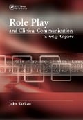 Cover-Bild zum Titel 'Role Play and Clinical Communication' von 'John Skelton'