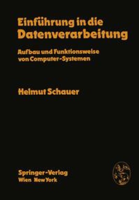 Einführung in die Datenverarbeitung - H. Schauer