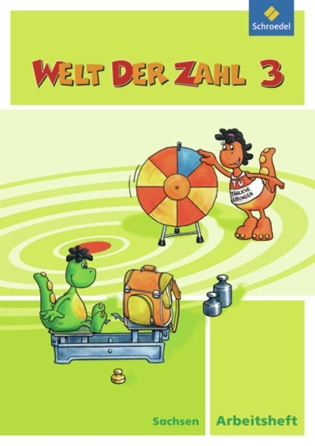 Welt der Zahl 3. Arbeitsheft. Sachsen - 