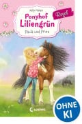Cover-Bild zum Titel 'Ponyhof Liliengrün Royal 2 - Paula und Prinz' von 'Kelly McKain'
