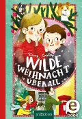 Wilde Weihnacht überall - Kieran Crowley