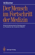 Cover-Bild zum Titel 'Der Mensch im Fortschritt der Medizin' von 'W. Böcher'