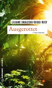 Cover-Bild zum Titel 'Ausgerottet' von 'Liliane Skalecki, Biggi Rist'