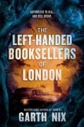 Cover-Bild zum Titel 'The Left-Handed Booksellers of London' von 'Garth Nix'