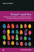 Cover-Bild zum Titel 'Trans* und Sex' von 'Jonas A. Hamm'