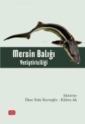 Cover-Bild zum Titel 'Mersin Baligi Yetistiriciligi' von 'Ilker Zeki Kurtoglu, Kübra Ak'