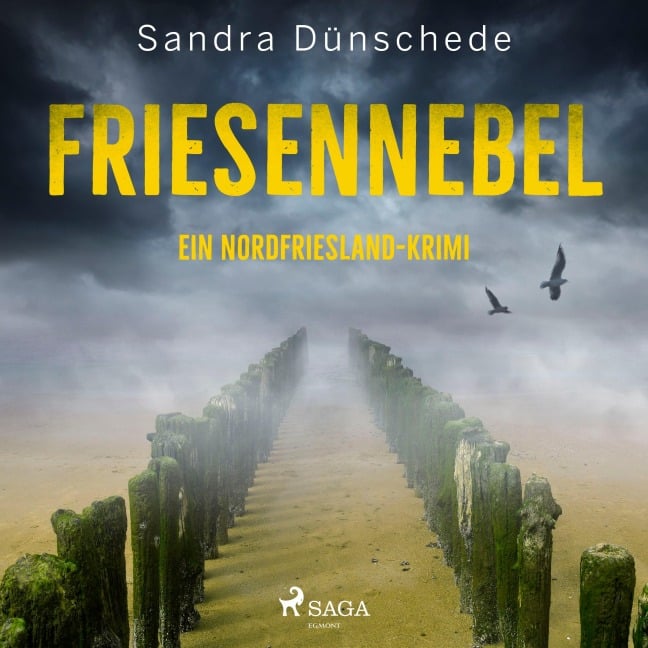 Friesennebel: Ein Nordfriesland-Krimi (Ein Fall für Thamsen & Co. 10) - Sandra Dünschede
