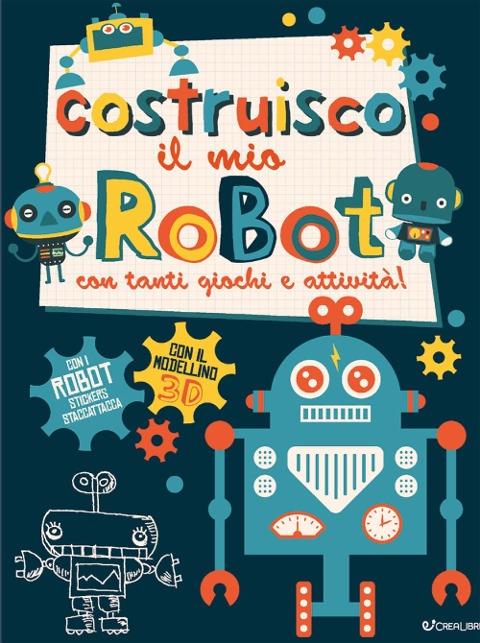 Costruisco il mio robot con tanti giochi e attività! Genialibri - Frankie Jones