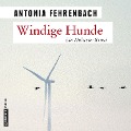 Cover-Bild zum Titel 'Windige Hunde' von 'Antonia Fehrenbach'