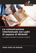 Cover-Bild zum Titel 'La comunicazione intertestuale nei Ladri di sapone di Nichetti' von 'Valter Zotto de Andrade'