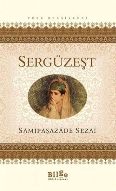 Sergüzest - Samipasazade Sezai