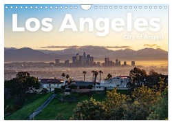Cover-Bild zum Titel 'Los Angeles - City of Angels (Wandkalender 2026 DIN A4 quer), CALVENDO Monatskalender' von 'Benjamin Lederer'