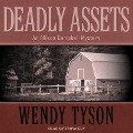 Deadly Assets Lib/E - Wendy Tyson