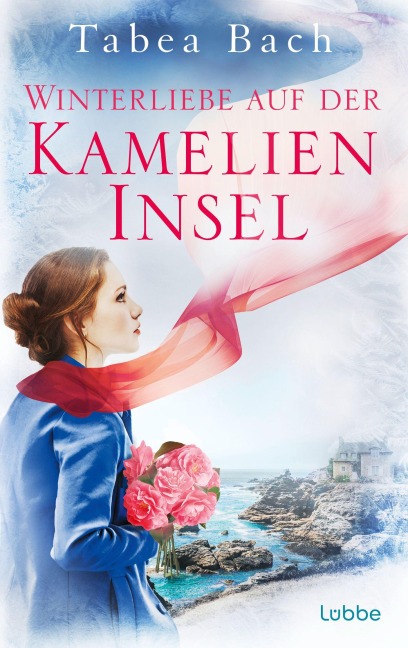 Winterliebe auf der Kamelien-Insel - Tabea Bach