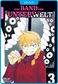 Cover-Bild zum Titel 'Das Band der Unterwelt 03' von 'Hiromu Arakawa'