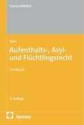 Cover-Bild zum Titel 'Aufenthalts-, Asyl- und Flüchtlingsrecht' von 'Reinhard Marx'