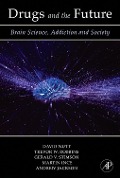 Cover-Bild zum Titel 'Drugs and the Future' von 'David J. Nutt, Andrew Jackson, Trevor W. Robbins, Martin Ince, Gerald V. Stimson'