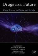 Cover-Bild zum Titel 'Drugs and the Future' von 'David J. Nutt, Andrew Jackson, Trevor W. Robbins, Martin Ince, Gerald V. Stimson'