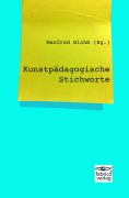 Cover-Bild zum Titel 'Kunstpädagogische Stichworte' von ''