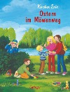  Wir Kinder aus dem Möwenweg 7. Ostern im Möwenweg