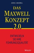 Cover-Bild zum Titel 'Das Maxwell-Konzept 2.0' von 'John C. Maxwell'