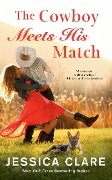 Cover-Bild zum Titel 'The Cowboy Meets His Match' von 'Jessica Clare'
