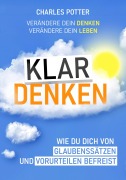 Cover-Bild zum Titel 'Klar denken' von 'Charles Potter'
