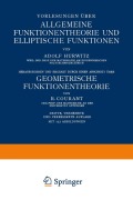 Cover-Bild zum Titel 'Vorlesungen über Allgemeine Funktionentheorie und Elliptische Funktionen' von 'Adolf Hurwitz, R. Courant'