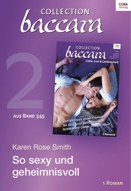 Collection Baccara Band 345 - Titel 2: So sexy und geheimnisvoll - Karen Rose Smith