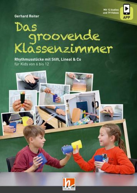 Das groovende Klassenzimmer - Gerhard Reiter
