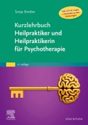 Cover-Bild zum Titel 'Kurzlehrbuch Heilpraktiker und Heilpraktikerin für Psychotherapie (Inkl. ICD-11-Codes + Hinweisen zu den Neuerungen)' von 'Sonja Streiber'