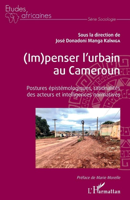 (Im)penser l'urbain au Cameroun - José Donadoni Manga Kalniga