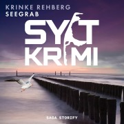 Cover-Bild zum Titel 'SYLTKRIMI Seegrab - Küstenkrimi: Nordseekrimi' von 'Krinke Rehberg'