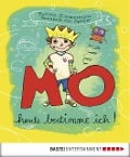 Cover-Bild zum Titel 'MO - Heute bestimme ich!' von 'Bettina Zimmermann'