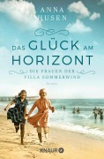 Cover-Bild zum Titel 'Die Frauen der Villa Sommerwind. Das Glück am Horizont.' von 'Anna Husen'