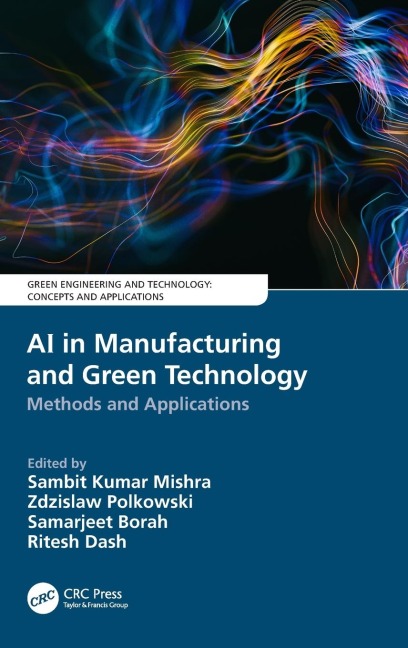 AI in Manufacturing and Green Technology - 