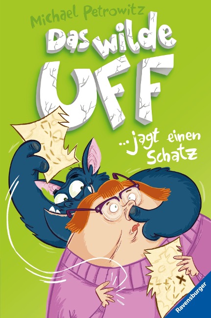 Das wilde Uff, Band 3: Das wilde Uff jagt einen Schatz - Michael Petrowitz