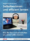 Cover-Bild zum Titel 'Selbstbestimmt und effizient lernen' von 'Magdalena Kuntermann'